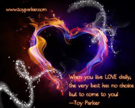 Now is the time to live LOVE daily!